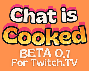 Chat is Cooked